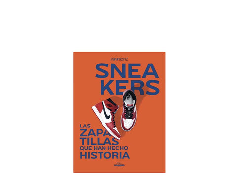 Sneakers Las zapatillas que han hecho historia Lunwerg Español